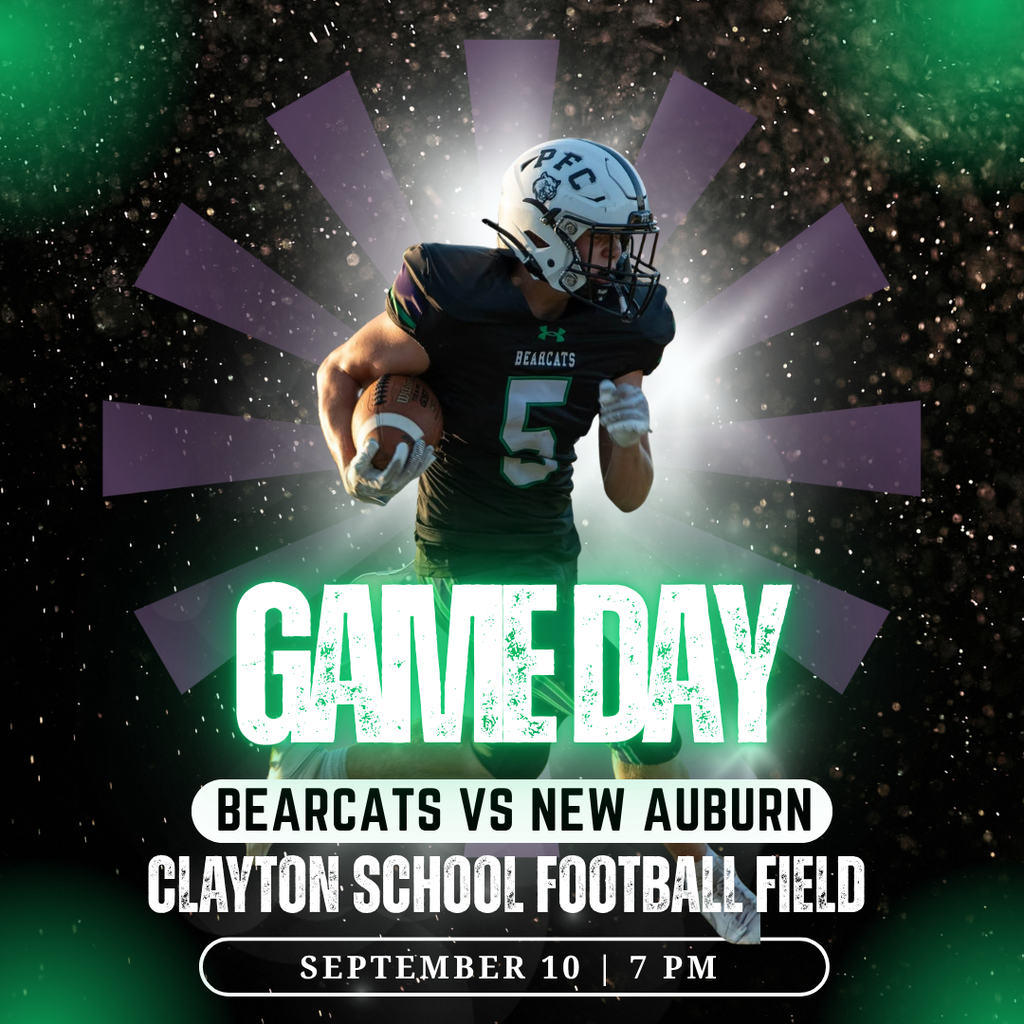 PFC Bearcats Football vs. New Auburn at Clayton High School September 10th 7 PM