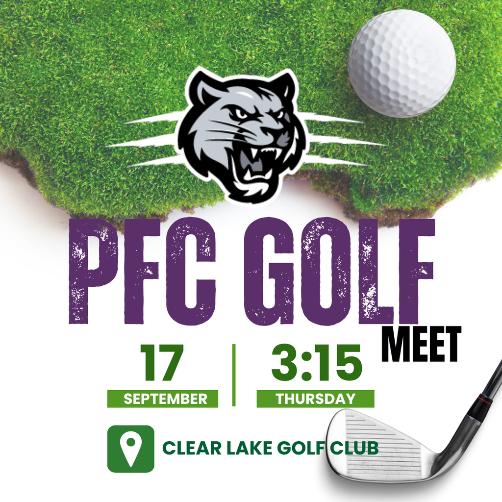 PFC Golf Meet Sept 17th at 3:15 Clear Lake Golf Club