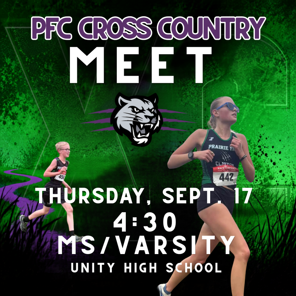 PFC Cross Country Meet Thursday Sept 17 3:30 Unity High School 