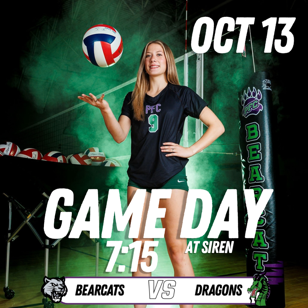 PFC Volleyball Graphic Game Day Oct 13 7:15 Bearcats vs. Siren at Siren High School