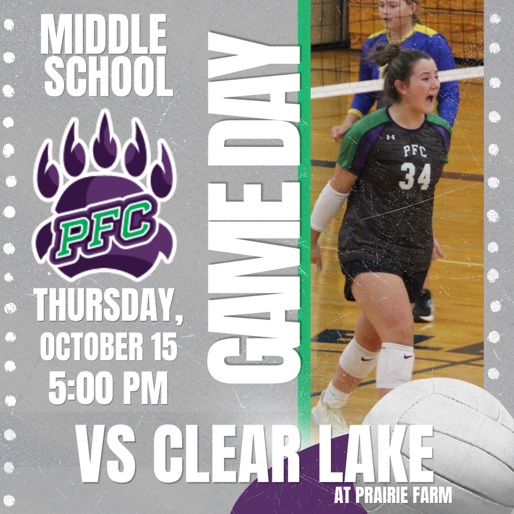 Middle School Volleyball Graphic Thursday Oct 15 5:00 vs Clear Lake at Prairie Farm 