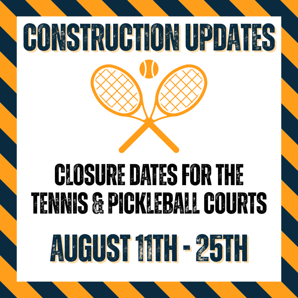 Construction Closure Dates for Tennis and Pickleball Courts
