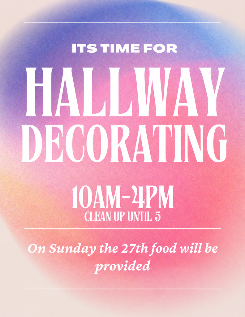 Hallway Decorating Sept. 27 10am - 4pm