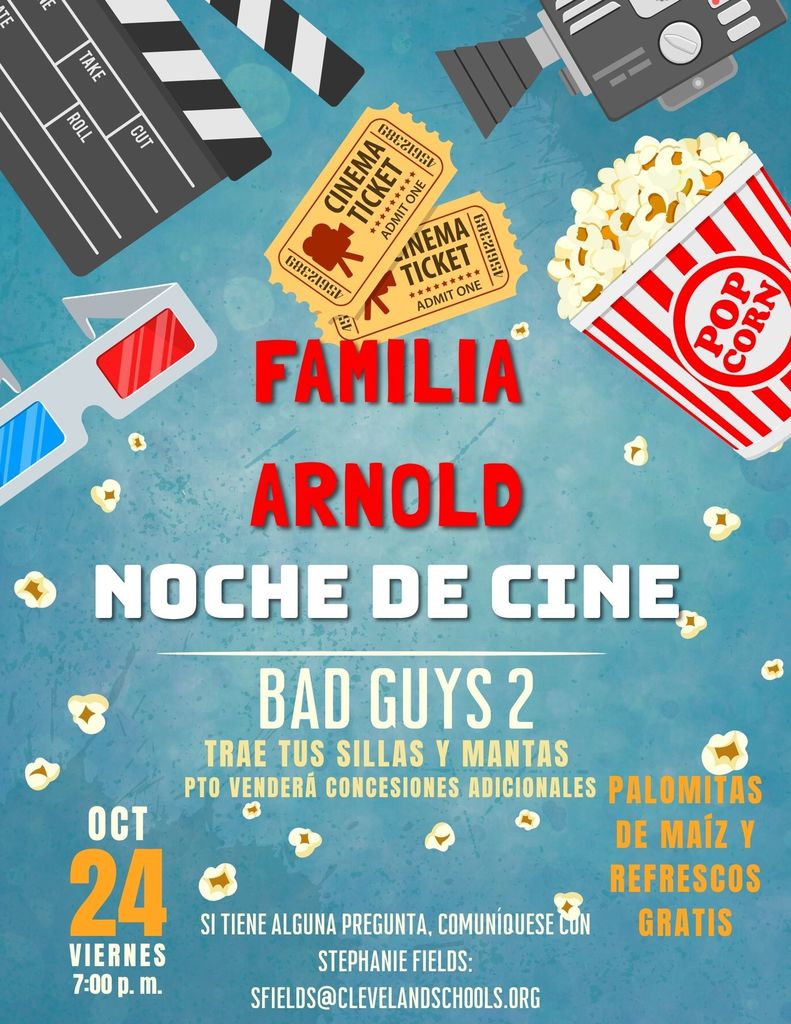 Arnold Families, Your family is invited to our Family Movie Night on October 24. We will watch Bad Guys 2, and the movie will begin at 7:00. Everyone will get one free drink and a popcorn. Our PTO will sell extra concessions for $1 to $2. All funds raised will go towards our new playground project. We will also accept donations for our new playground. Bring your blankets and chairs and prepare for a great movie night on Friday, the 24th, at 7:00. Arnold Memorial Elementary School - We Are The One!