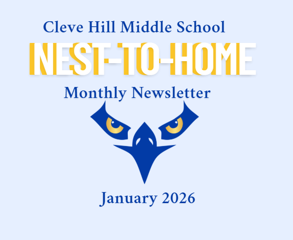 A light blue background with the words "Cleve Hill Middle School Nest-to-Home Monthly Newsletter" January 2026 and an eagle face.
