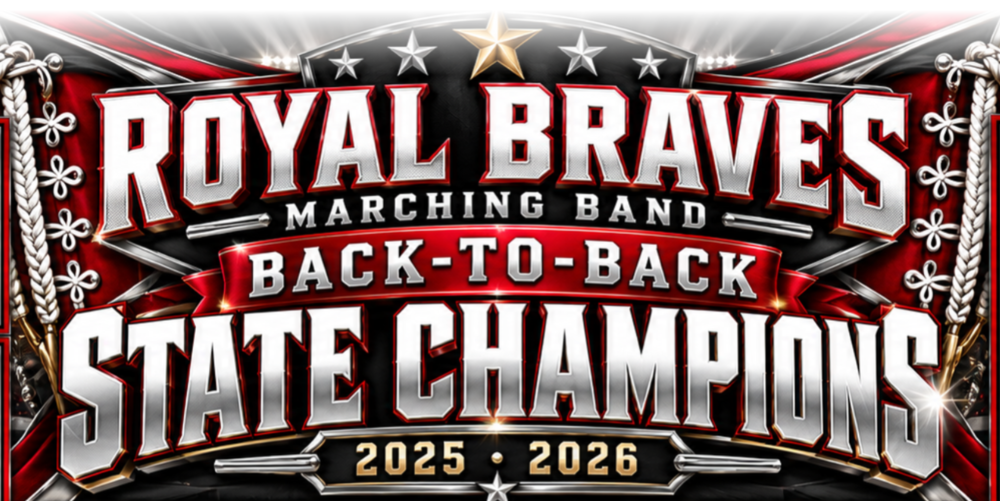 Graphic celebrating the Cleveland High School Royal Braves Marching Band as back-to-back State Champions for 2025 and 2026. The red, black, silver and gold design features “Royal Braves Marching Band, Back-to-Back State Champions” above a group photo of band members and staff on the field.