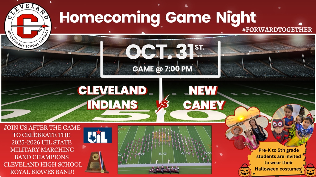 Homecoming Game Night Flyer with red tones advertising game, Oct. 31 @ 7 PM Cleveland Indians vs. New Caney and inviting families to  Join after the game to celebrate the Royal Braves Band—2025–2026 UIL State Champions! English Version
