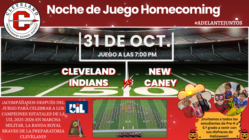 Homecoming Game Night Flyer with red tones advertising game, Oct. 31 @ 7 PM Cleveland Indians vs. New Caney and inviting families to  Join after the game to celebrate the Royal Braves Band—2025–2026 UIL State Champions! Spanish Version