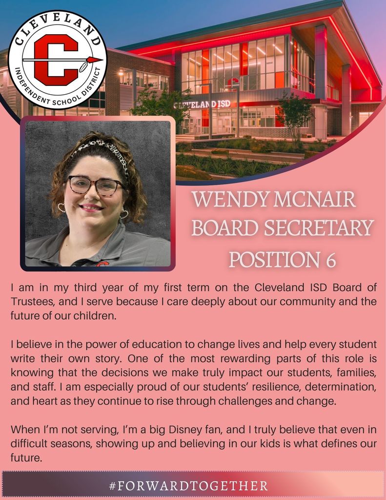 Flyer recognizing CISD Board Member Wendy McNair. Cleveland ISD Logo in top left corner and an image of the CISD Admin. building