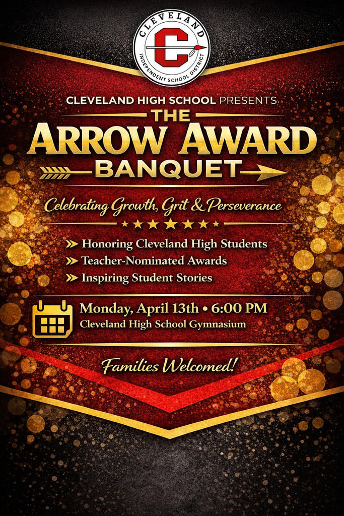 Flyer for the Cleveland High School Arrow Award Banquet on April 13th at 6:00 PM in the Gymnasium. Text reads: Celebrating Growth, Grit, and Perseverance.