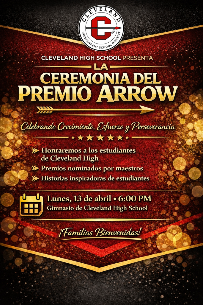 Folleto del Banquete de los Premios Arrow de Cleveland High School el 13 de abril a las 6:00 PM en el gimnasio. El texto dice: Celebrando el crecimiento, la determinación y la perseverancia.