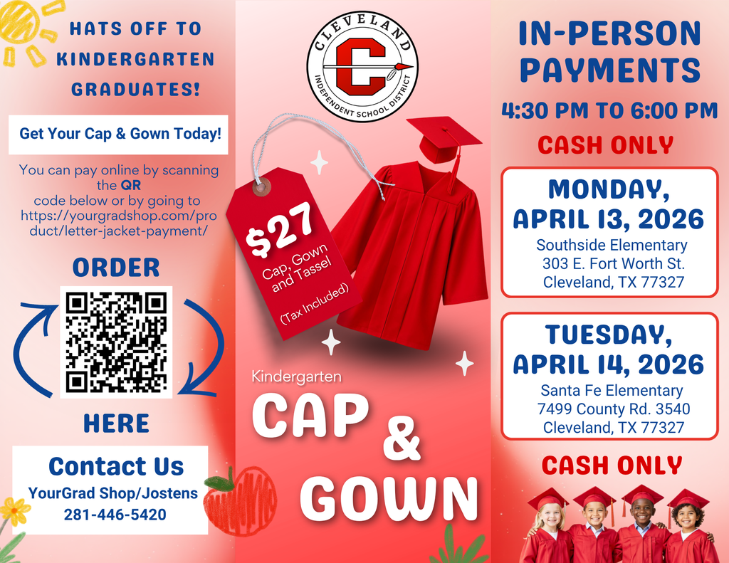 Poster advertising kindergarten graduation cap and gown payments. Dates and times are April 13 and 14, 2026. Locations listed are Southside Elementary and Santa Fe Elementary.