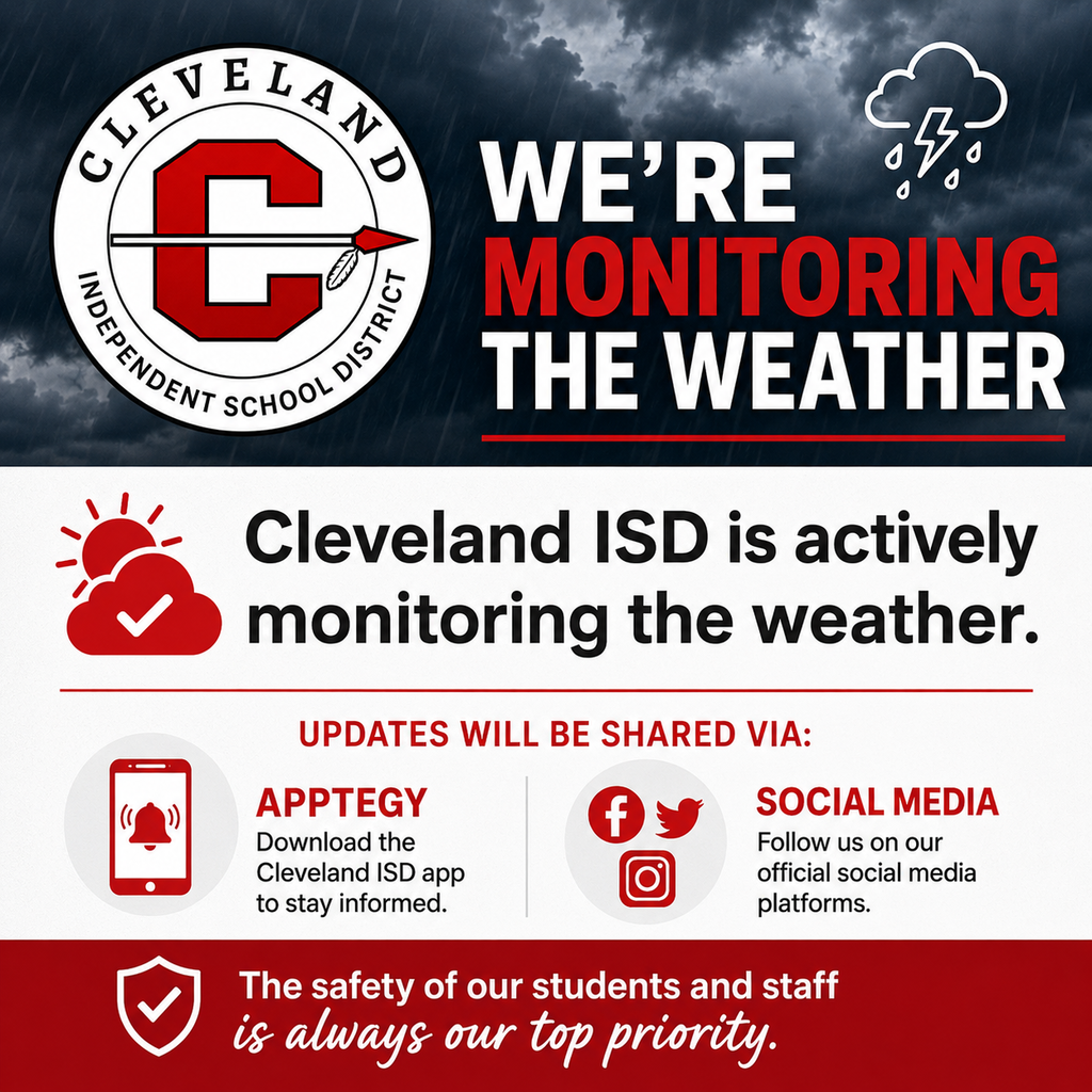 A poster with a red and white design announces Cleveland ISD's weather monitoring. It shows icons for social media, app updates, and a checked checkbox.