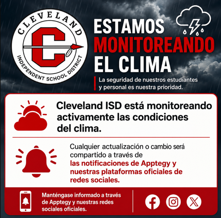 A poster with Cleveland ISD logo and text "Estamos Monitoreando el Clima" shows a weather icon and warning symbol.