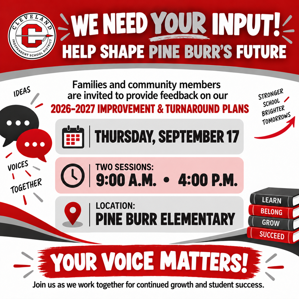 A flyer invites families and community members to provide feedback on the improvement and turnaround plans for Pine Burr Elementary.