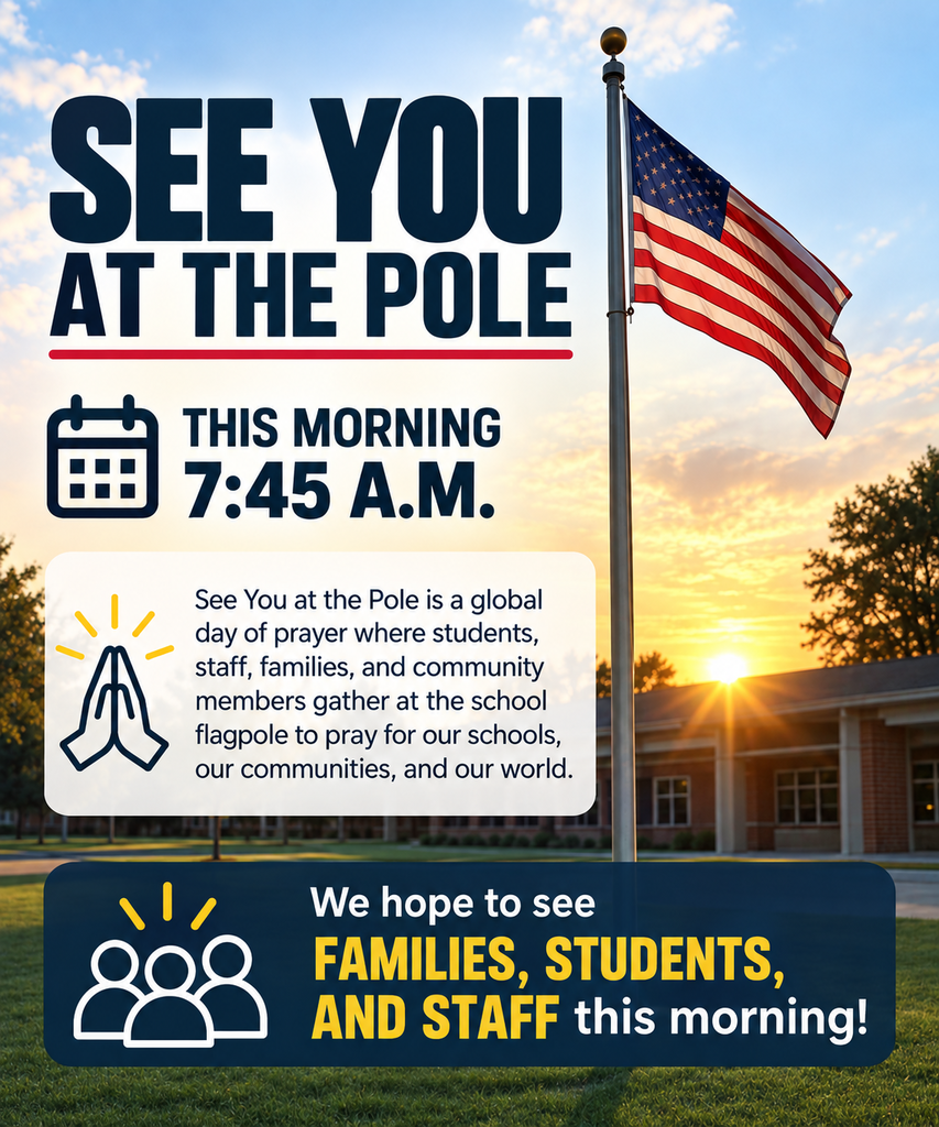 Advertisement for "See You at the Pole" at 7:45 AM. Includes text, icons, and a flagpole. Background shows sunset over a school building.