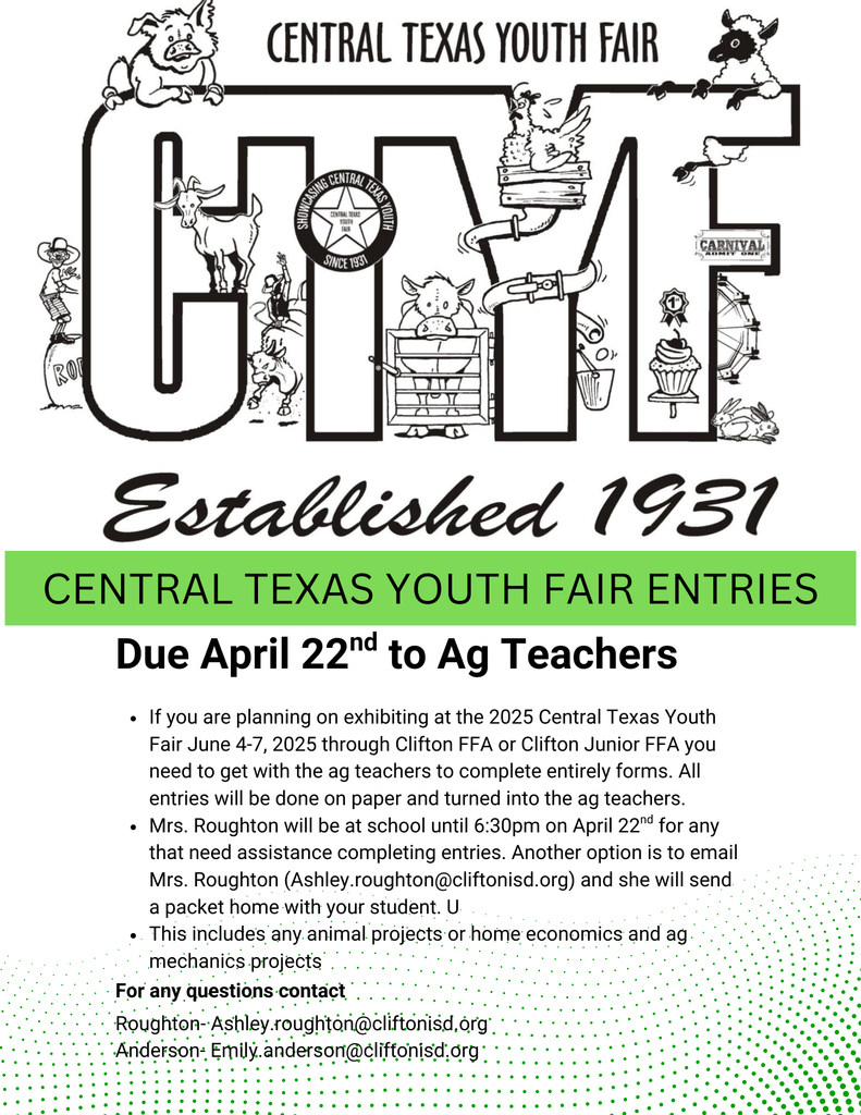 Clifton ISD entries for Clifton FFA and Clifton Junior FFA are due on or before April 22nd