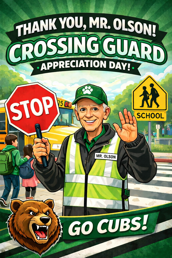 Cartoon-style illustration of a smiling crossing guard named Mr. Olson holding a red stop sign at a school crosswalk. He wears a green safety vest and cap, waves to students crossing safely in front of a school bus, and stands beneath the text “Thank you, Mr. Olson! Crossing Guard Appreciation Day.”