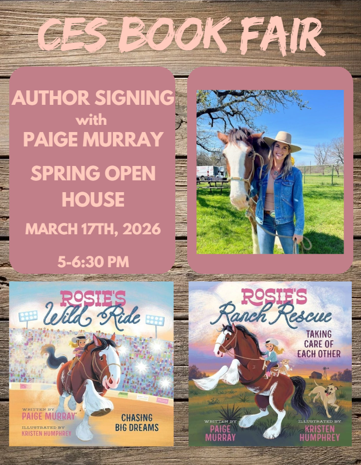 Flyer advertising an Author Signing with Paige Murray during Spring Open House on March 17th, 5:00-6:30pm. Paige Murray is the author of Rosie's Wild Ride and Rosie's Ranch Rescue.