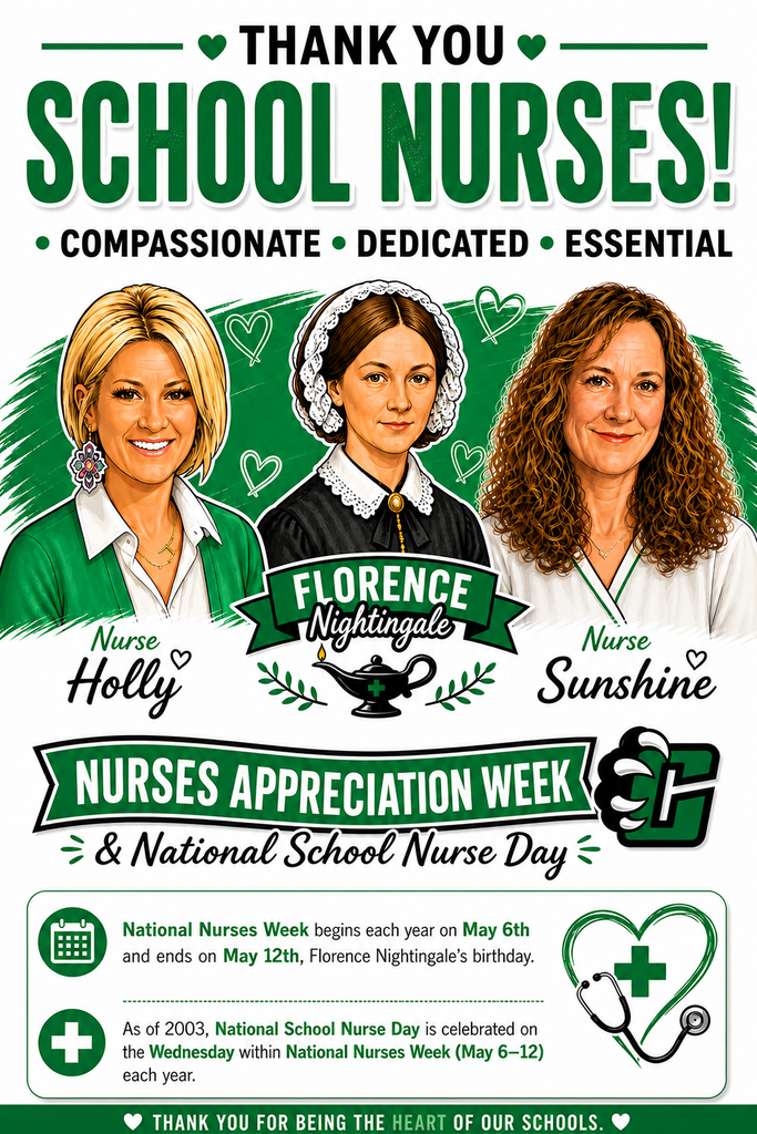 Graphic celebrating School Nurses featuring illustrated portraits of Nurse Holly, Florence Nightingale, and Nurse Sunshine. Text reads “Thank You School Nurses – Compassionate, Dedicated, Essential,” and recognizes Nurses Appreciation Week (May 6–12) and National School Nurse Day on Wednesday within that week. Includes green and white school-themed design with medical icons and a heart graphic.