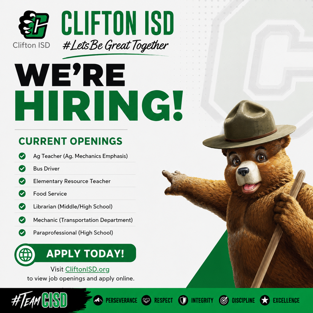 Clifton ISD recruitment graphic with the district logo and the message "We're Hiring" in large green and black text. The graphic lists current openings for an Agricultural Science Teacher, Bus Driver, Elementary Resource Teacher, Food Service, Middle/High School Librarian, Transportation Mechanic, and High School Paraprofessional. A green "Apply Today!" button directs applicants to visit CliftonISD.org to view job openings and apply online. On the right, Clifton ISD's bear mascot points toward the list of positions. A footer displays the #TeamCISD banner and the district's Cub PRIDE values: Perseverance, Respect, Integrity, Discipline, and Excellence.