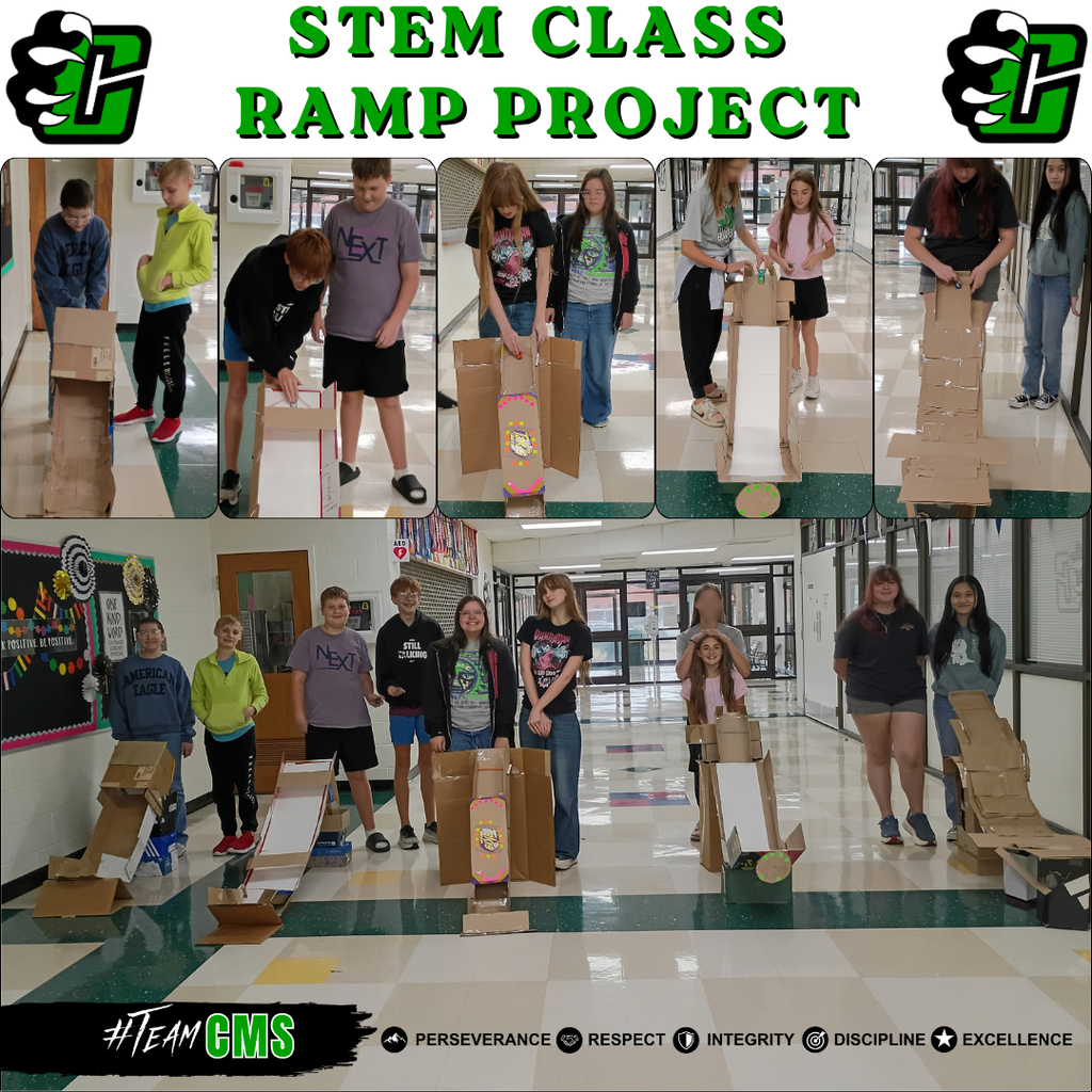 Collage of CMS STEM students working on and posing with cardboard ramps they designed and built. The photos show students constructing, testing, and displaying several different ramp designs in the school hallway. The bottom of the graphic features the #TeamCMS logo and the school values: Perseverance, Respect, Integrity, Discipline, and Excellence.