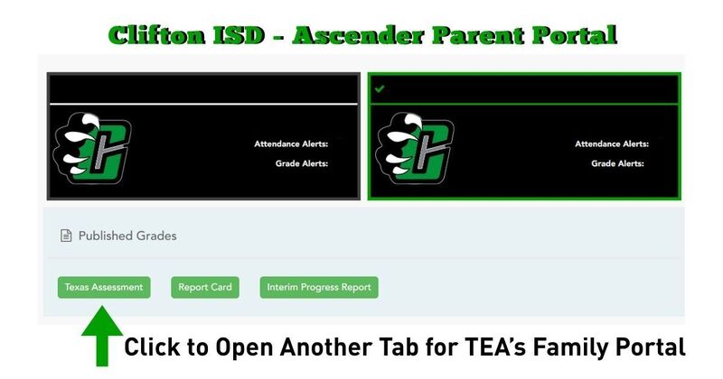 Clifton ISD ASCENDER Parent Portal showing the Texas Assessment button under Published Grades, with an arrow and text instructing families to click the button to open TEA’s Family Portal.