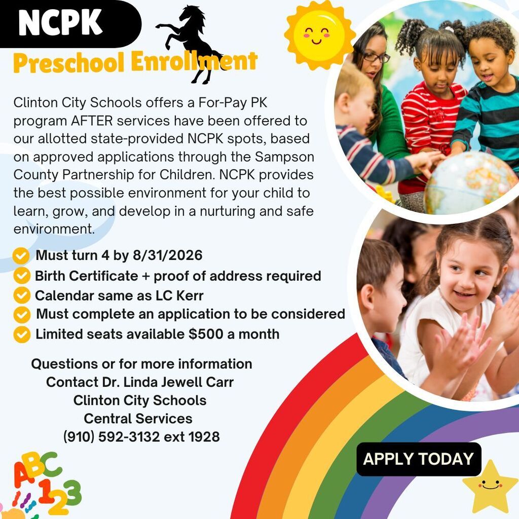 Clinton City Schools For-Pay Prek. Contact Linda Jewell Carr at 910-592-3132 ext 1928 for more information. 