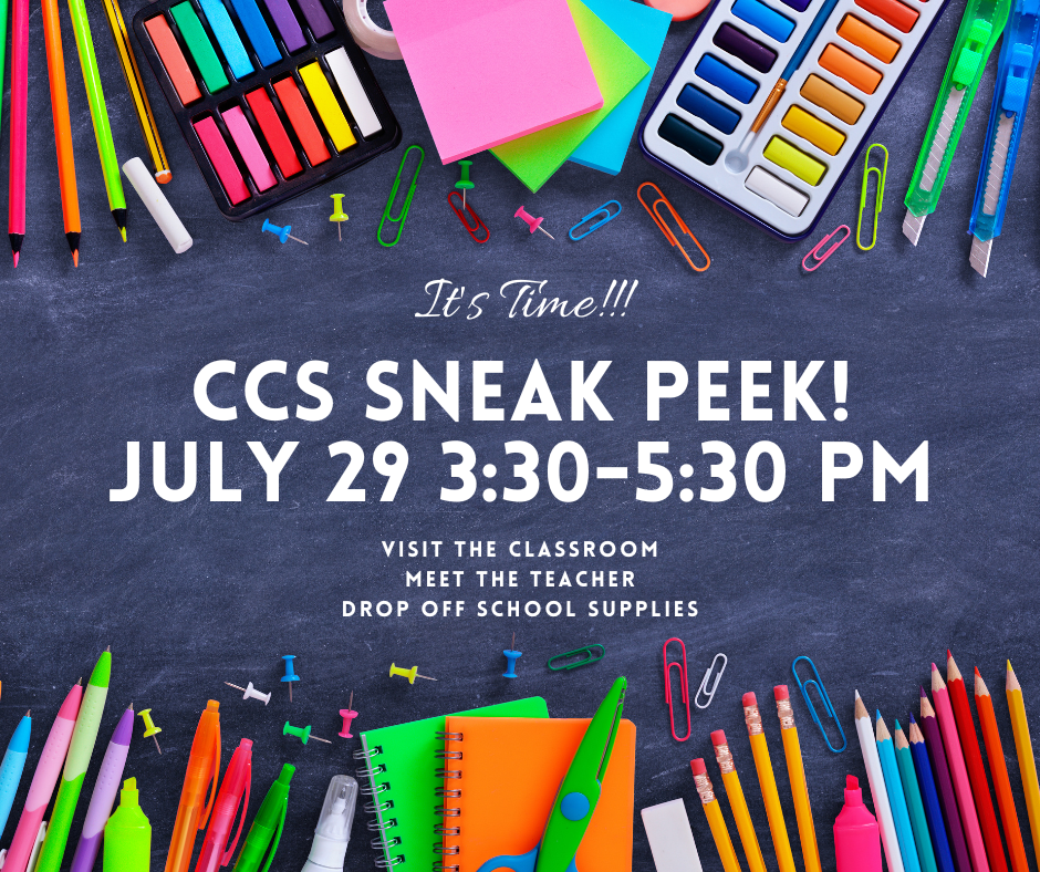 Sneak Peek is July 29 from 3:30-5:30 at all CCS schools.