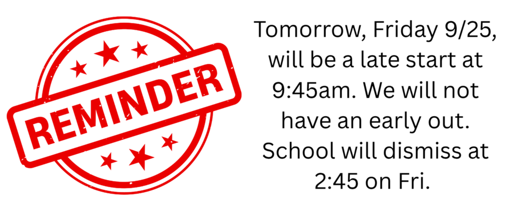 Late Start Reminder