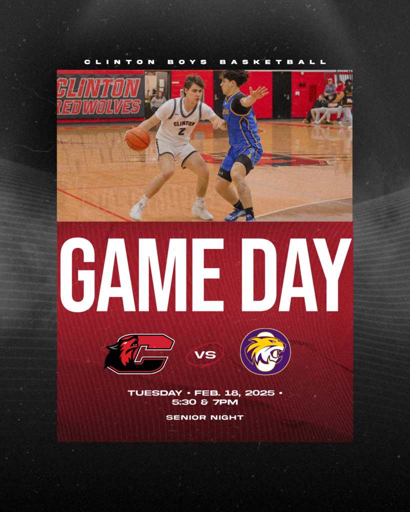 Boys Basketball Game Day, Clinton vs. Onsted, Tuesday, February 18th, 5:50 PM & 7 PM, Senior Night