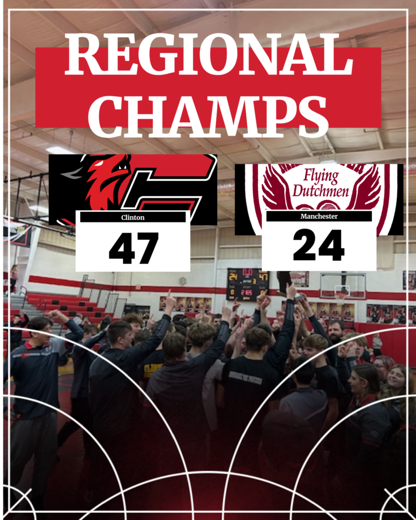 Clinton Wrestling Regional Champs over Manchester, 47 to 24.