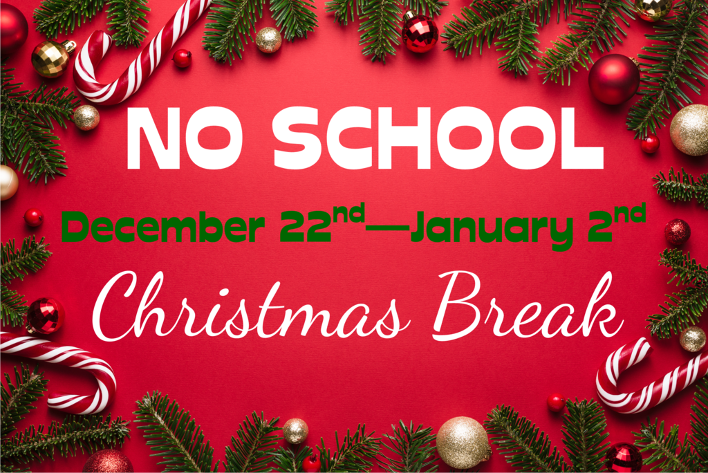 Christmas Break 2025