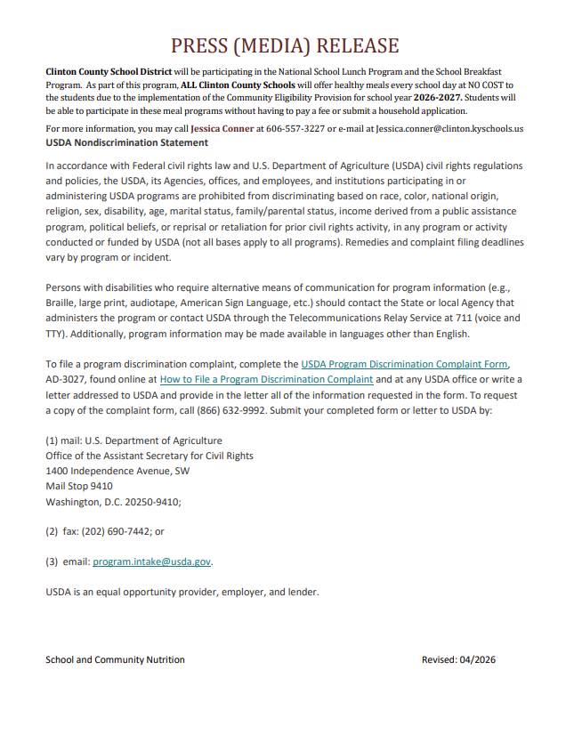 Clinton County Schools are a CEP district. This means all students can eat a free breakfast and a free lunch at no cost to them. USDA Nondiscrimination statement is included.