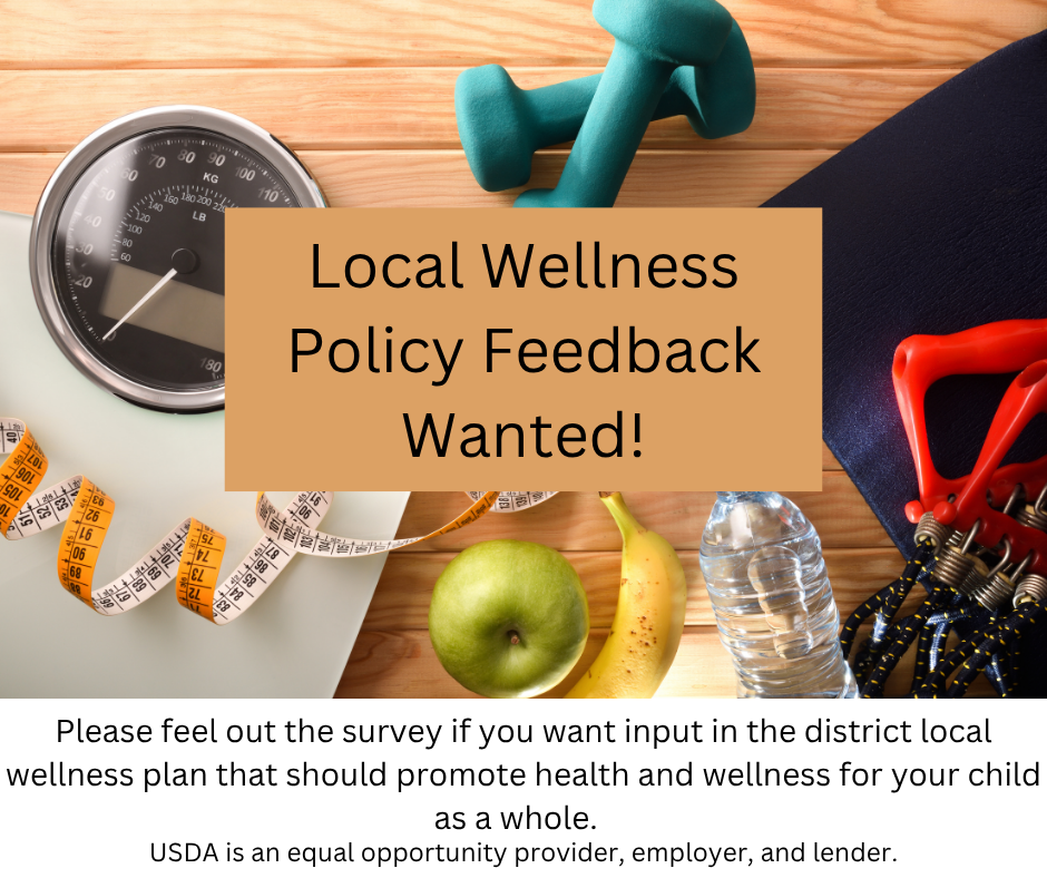 Local Wellness Policy Feedback Wanted