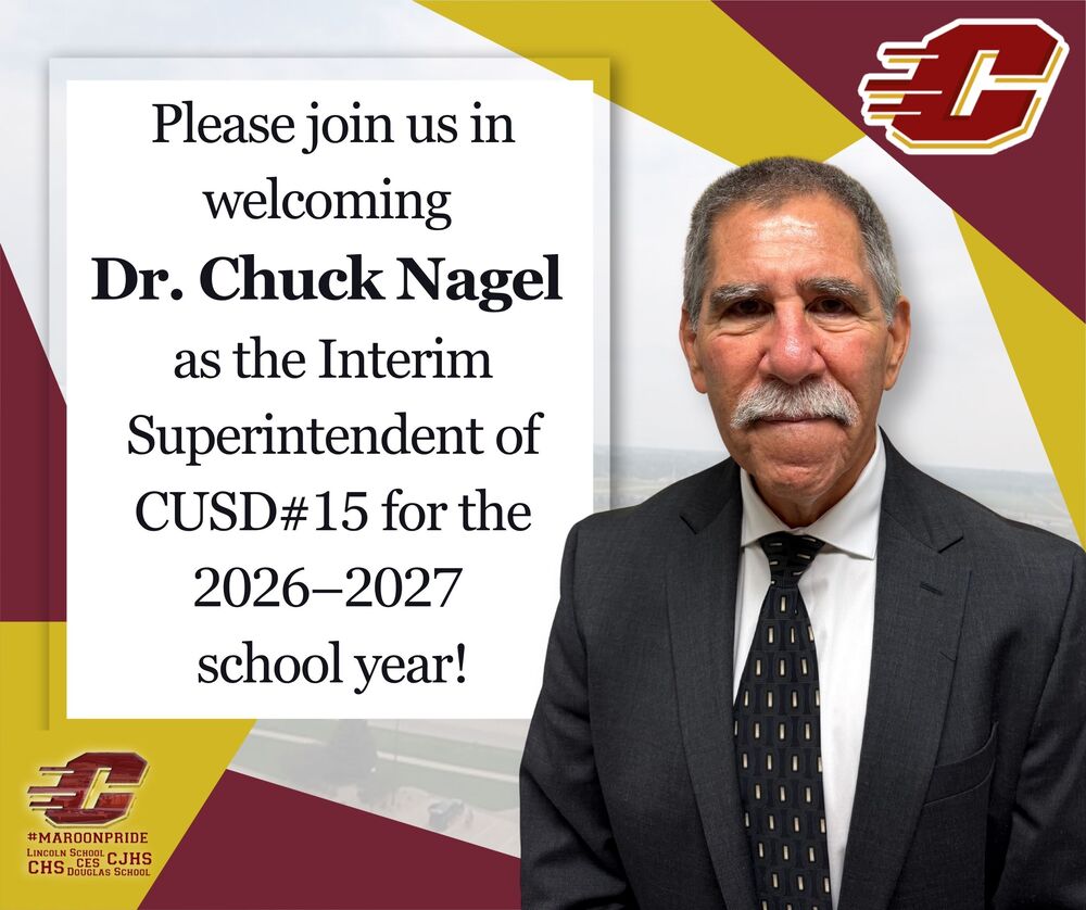 Picture welcoming Dr. Chuck Nagel as Interim Superintendent