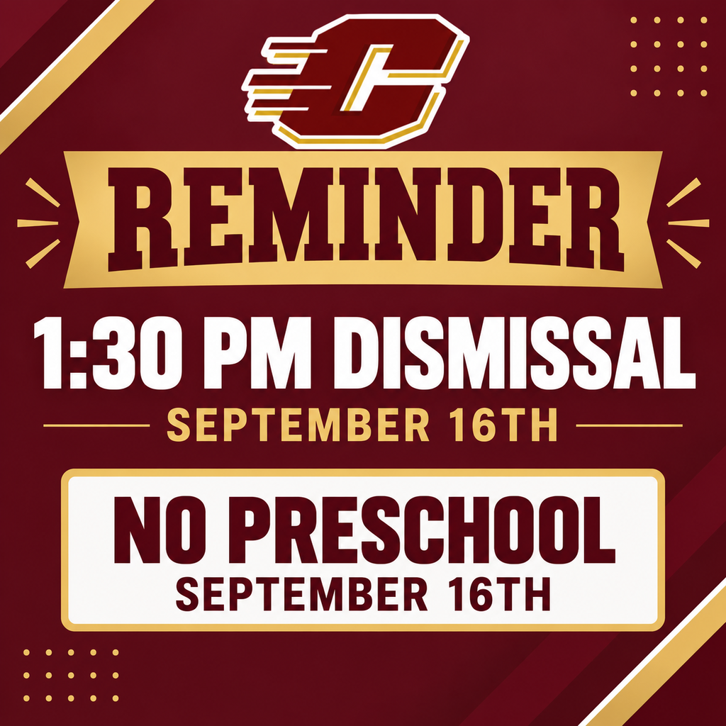 Reminder for Clinton CUSD #15: Students will be dismissed at 1:30 p.m. on September 16. There will be no preschool on September 16.