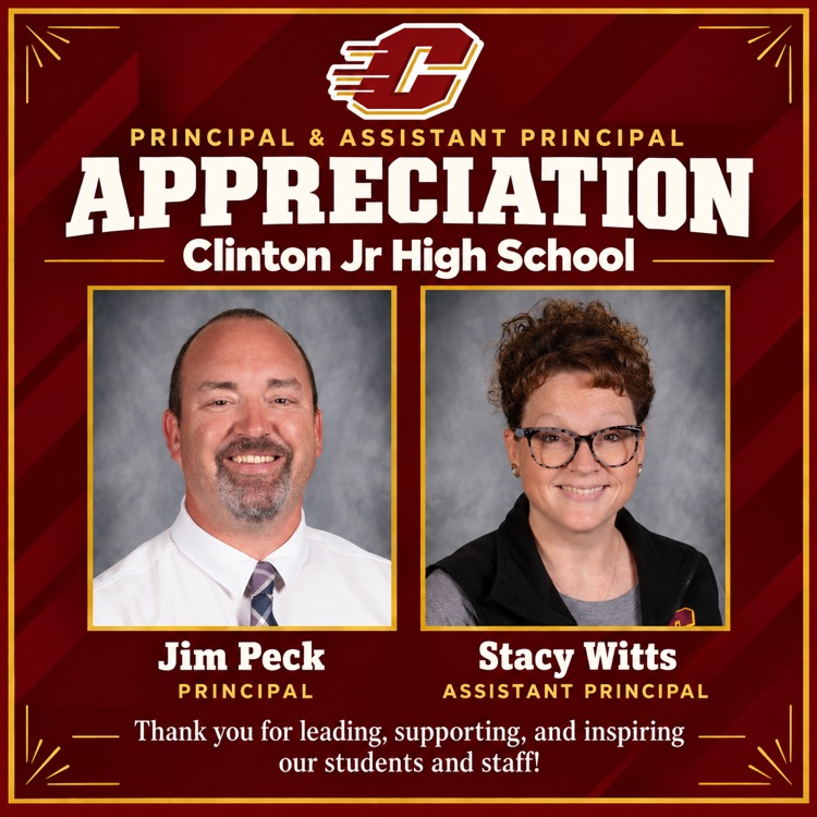 Maroon and gold graphic titled “Principal & Assistant Principal Appreciation” with the Flying C logo. Gold-framed portraits feature Clinton Jr High School Principal Jim Peck on the left and Assistant Principal Stacy Witts on the right. 