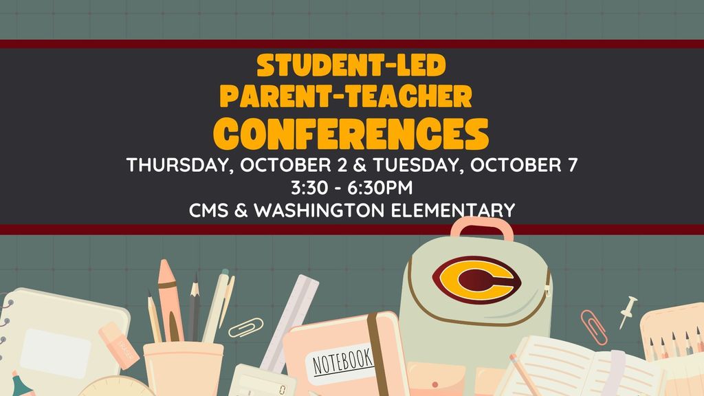 CMS & WES parent-teacher conferences Thursday, October 2 and Tuesday, October 7