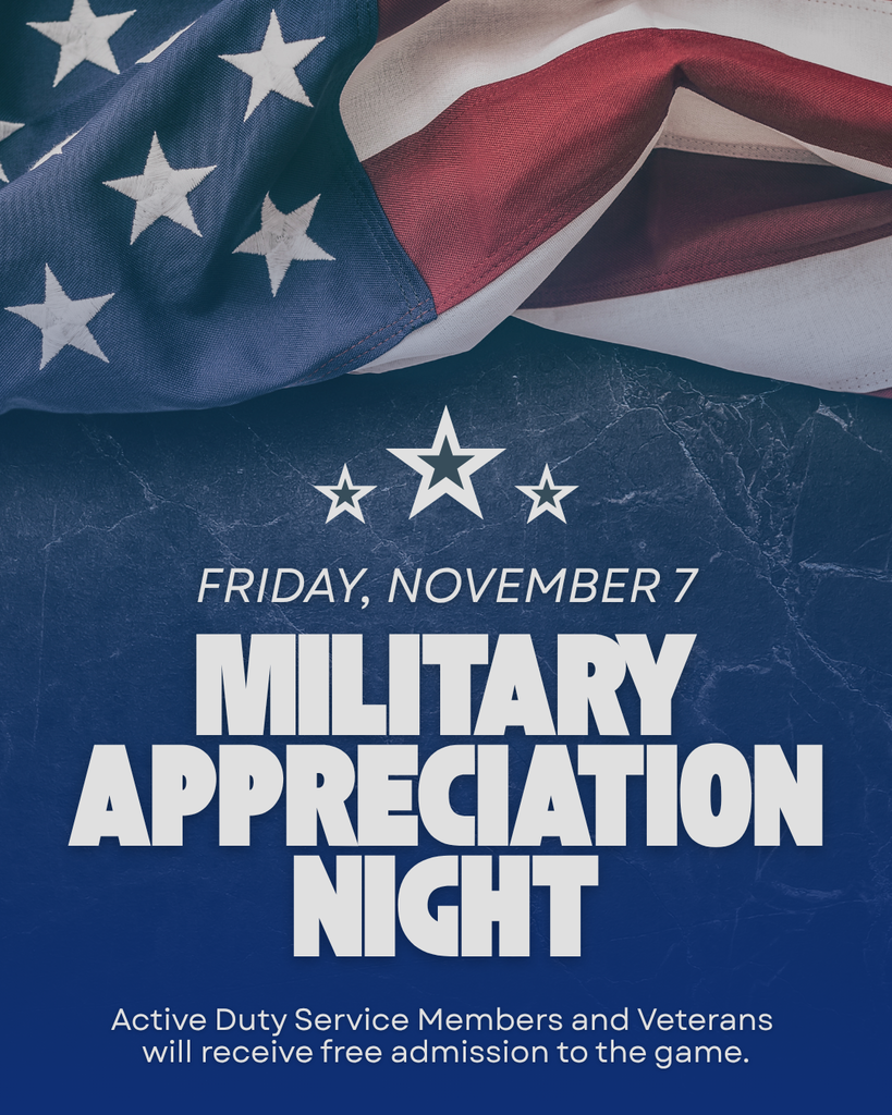 blue background with American flag. Military Appreciation Night, Friday, November 7