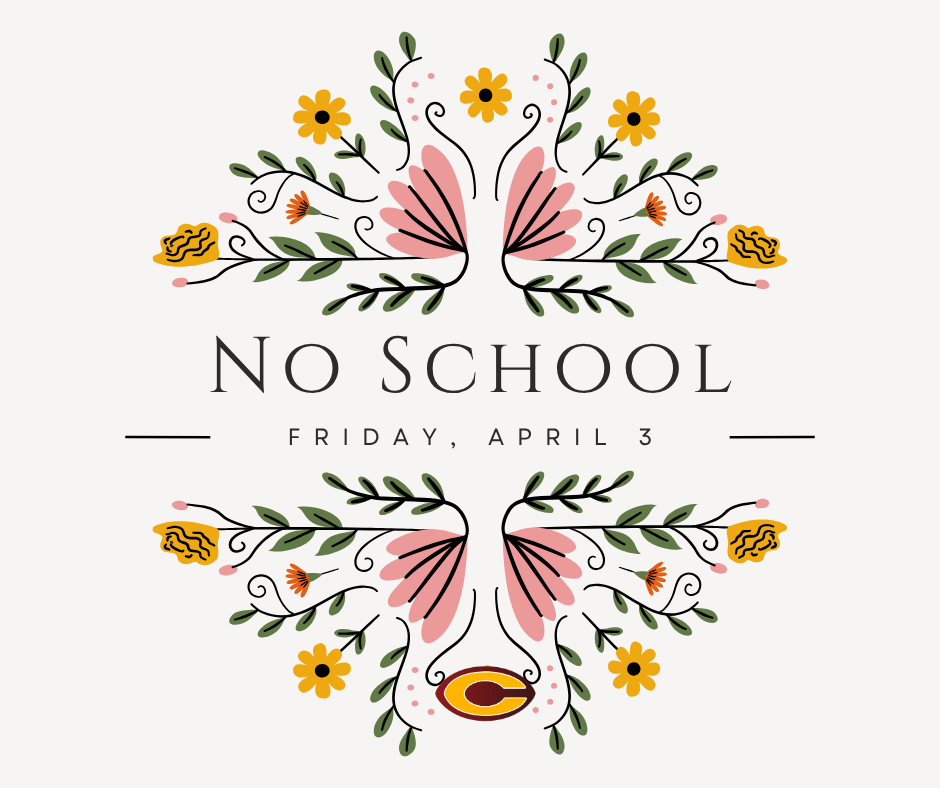 No School, Friday, April 3