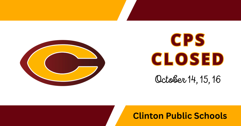 Clinton logo image with CPS closed October 14, 15, 16