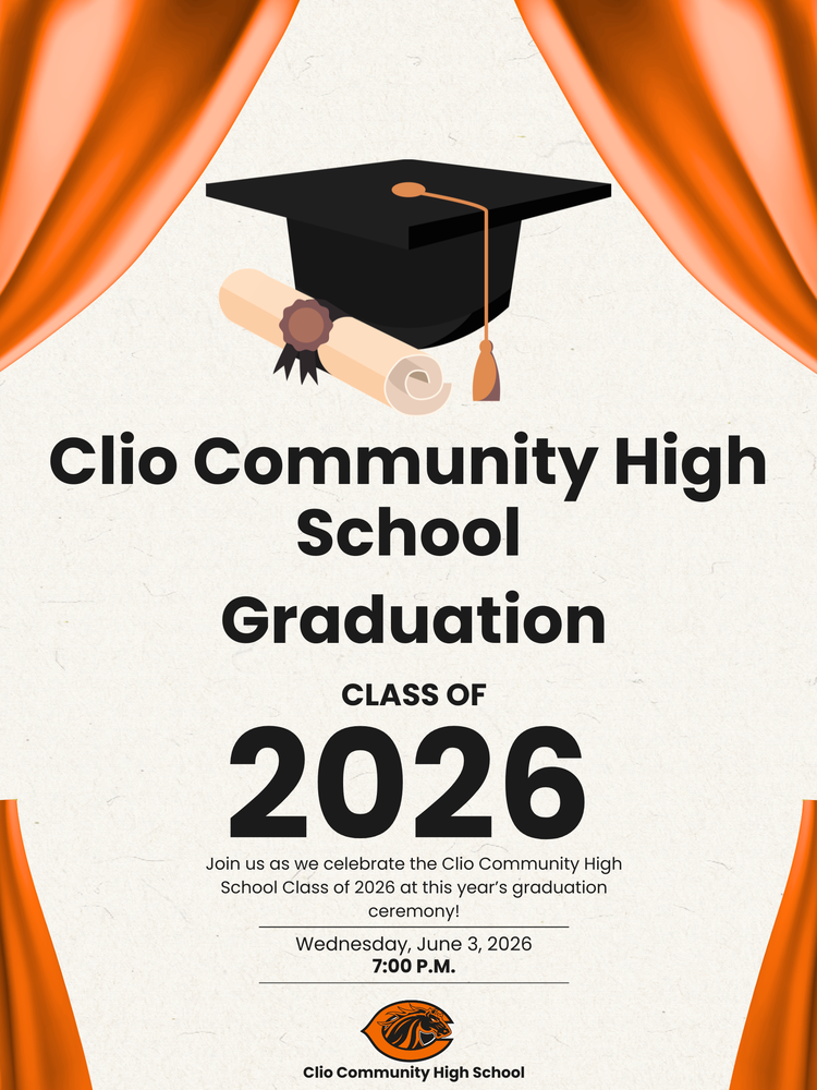 Graduation flyer for Clio Community High School Class of 2026 featuring orange stage curtains, a graduation cap and diploma illustration, event details for Wednesday, June 3, 2026 at 7:00 P.M., and the Clio Community High School mascot logo at the bottom.