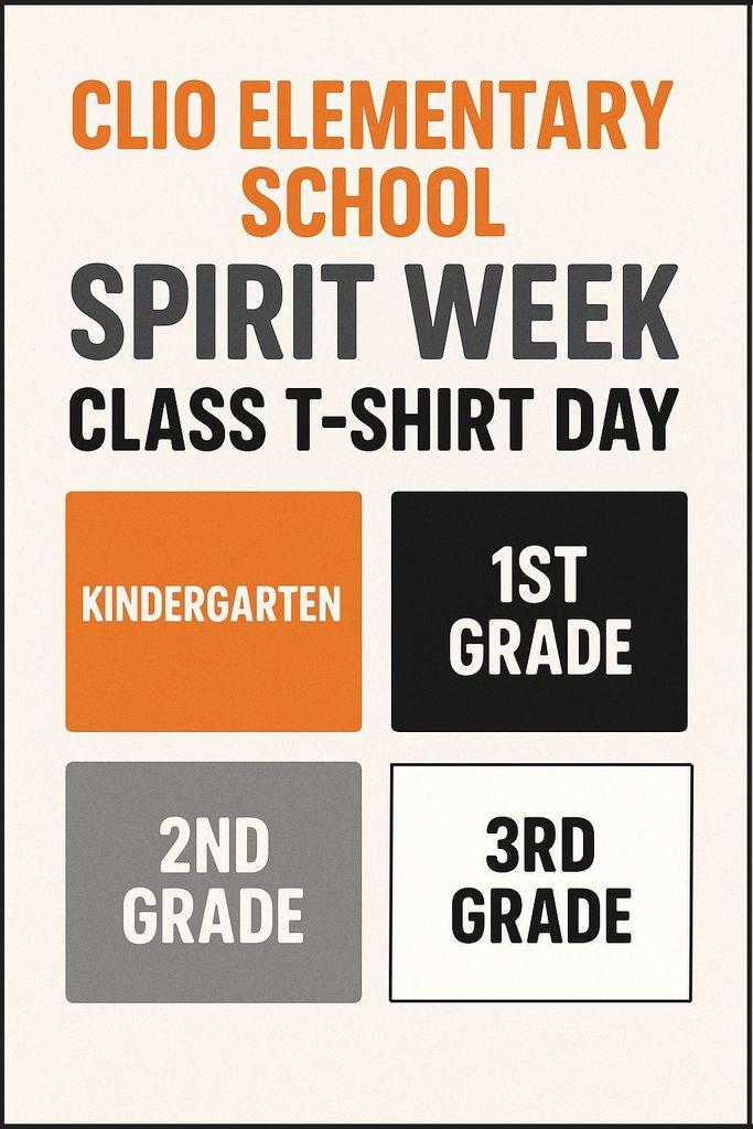 Clio Elementary School Spirit Week Class T-Shirt Day. Kindergarten - Orange, 1st Grade - Black, Second Grade - Grey, 3rd Grade - White