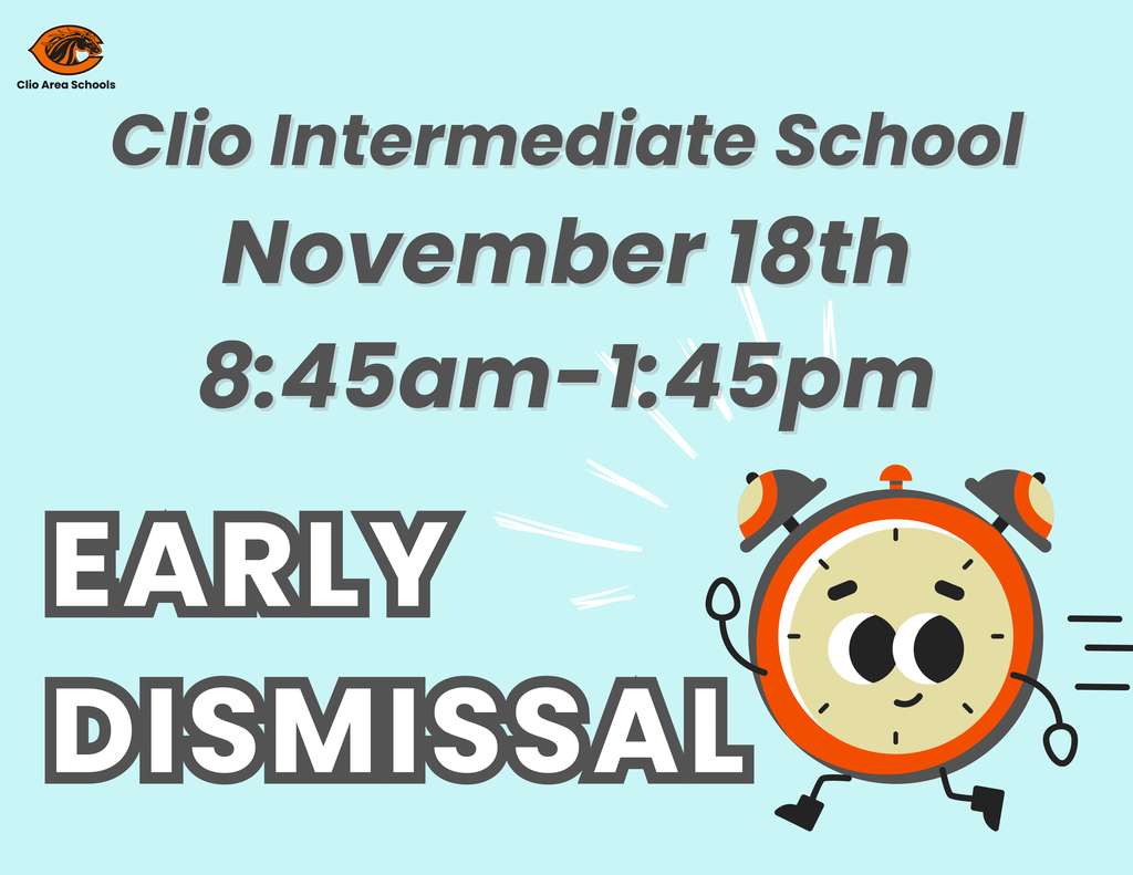 Clio Intermediate School Early Dismissal November 18