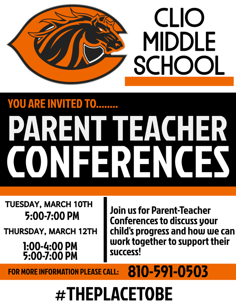 Clio Middle School graphic inviting families to Parent-Teacher Conferences. Conferences are scheduled for Thursday, March 12 from 1:00–4:00 PM and 5:00–7:00 PM. The graphic features the Clio Mustangs logo and encourages families to meet with teachers to discuss student progress and support student success. Contact information is listed as 810-591-0503, along with the hashtag #ThePlaceToBe.
