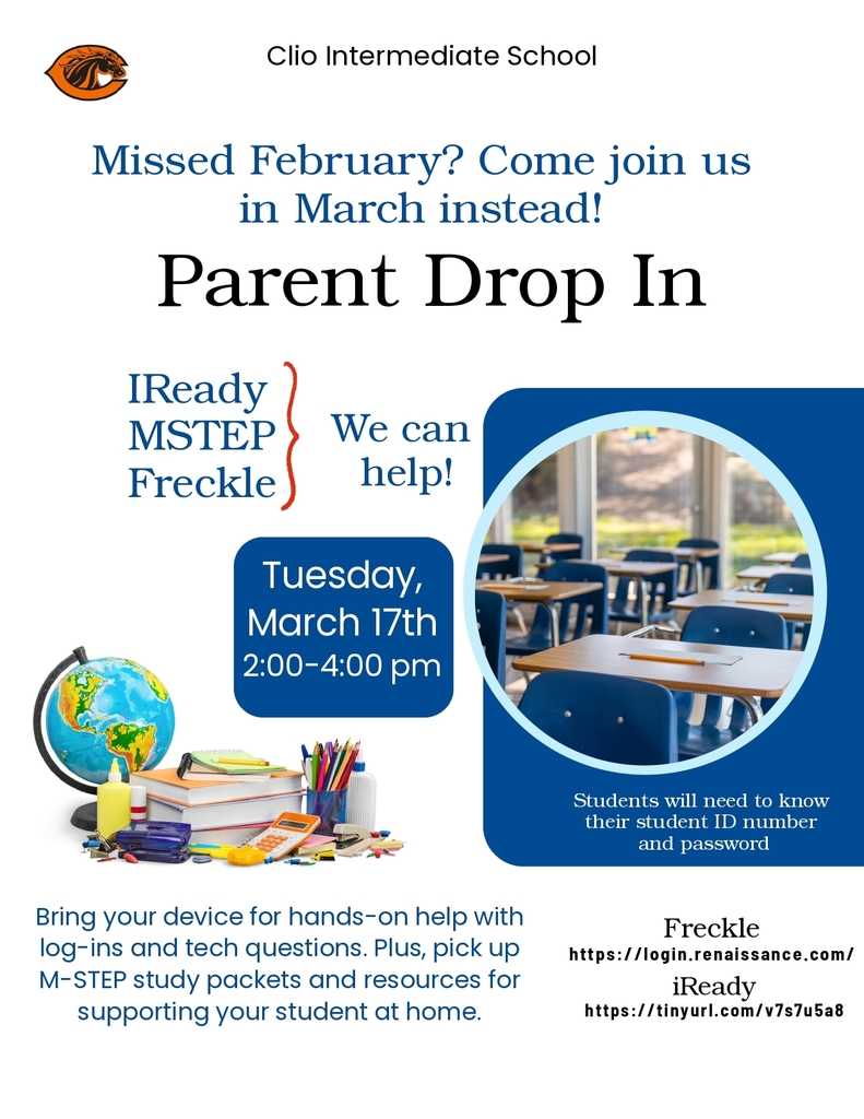 Flyer for a Clio Intermediate School Parent Drop-In event. The event will take place Tuesday, March 17 from 2:00–4:00 PM and offers help for families with i-Ready, Freckle, and M-STEP. Parents can bring their student’s device for assistance with log-ins, tech questions, and pick up M-STEP study packets and resources. Students will need to know their student ID number and password. The flyer includes school-themed graphics such as desks, books, a globe, and school supplies.
