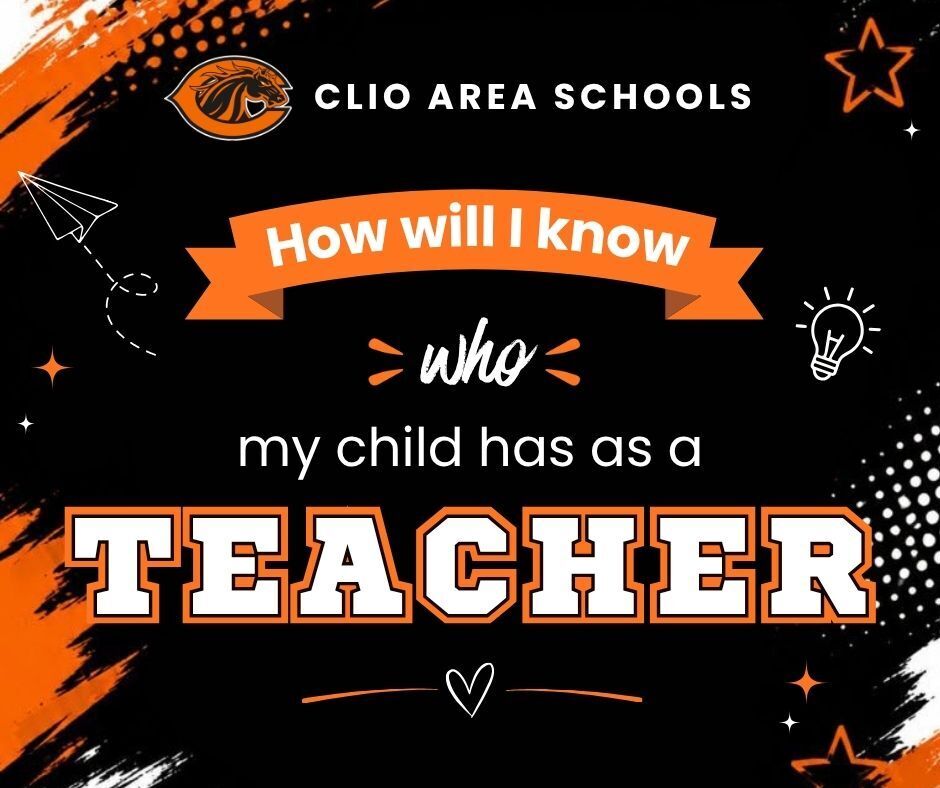 How will I know who my child has as a teacher?