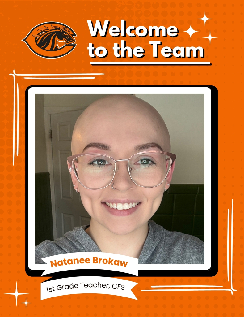 Welcome to the Team Natanee Brokaw 1st Grade Teacher CES
