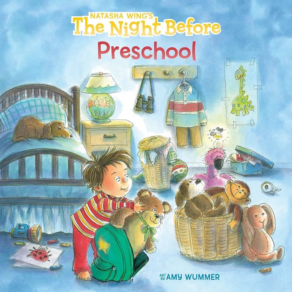 Natasha Wing’s The Night Before Preschool
